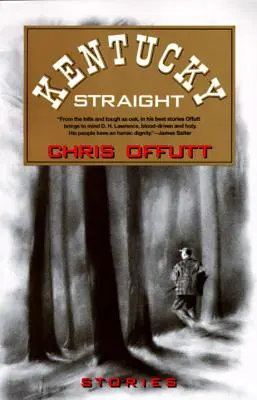 Kentucky Straight : Histoires - Kentucky Straight: Stories