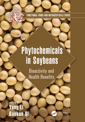 Phytochemicals in Soybeans : Bioactivité et bénéfices pour la santé - Phytochemicals in Soybeans: Bioactivity and Health Benefits