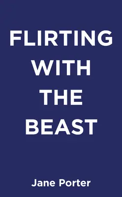 Flirter avec la bête - Flirting with the Beast