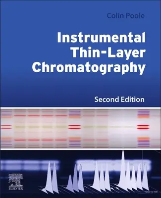 Chromatographie instrumentale sur couche mince - Instrumental Thin-Layer Chromatography