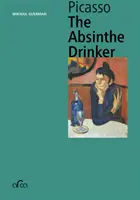 Pablo Picasso : le buveur d'absinthe - Pablo Picasso: The Absinthe Drinker