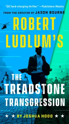 La transgression de la pierre à fouler de Robert Ludlum - Robert Ludlum's the Treadstone Transgression