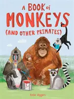 Un livre de singes (et autres primates) - A Book of Monkeys (and other Primates)