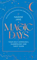 Magic Days - LE GUIDE 2023 PARFAIT POUR LES FANS D'ASTROLOGIE, DE TAROTS ET DE NUMEROLOGIE - Magic Days - THE PERFECT 2023 GUIDE FOR ASTROLOGY, TAROT AND NUMEROLOGY FANS