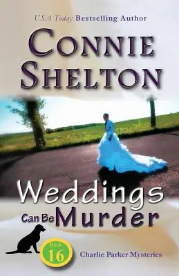 Les mariages peuvent être des meurtres : Les mystères de Charlie Parker, Livre 16 - Weddings Can Be Murder: Charlie Parker Mysteries, Book 16