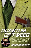 Quantum of Tweed - L'homme à la Nissan Micra - Quantum of Tweed - The Man with the Nissan Micra