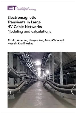 Transitoires électromagnétiques dans les grands réseaux de câbles Hv : Modélisation et calculs - Electromagnetic Transients in Large Hv Cable Networks: Modeling and Calculations