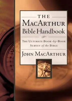 Le manuel biblique MacArthur - The MacArthur Bible Handbook