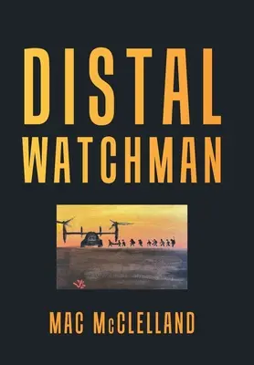 Veilleur distal - Distal Watchman