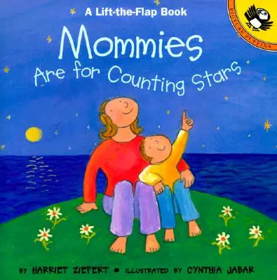 Les mamans comptent les étoiles - Mommies Are for Counting Stars