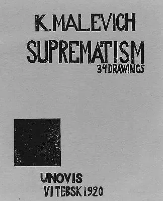 Kazimir Malevitch : Le suprématisme : 34 dessins (1920) - Kazimir Malevich: Suprematism: 34 Drawings (1920)