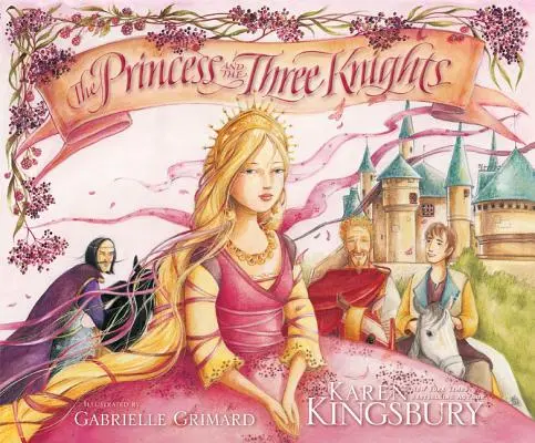 La princesse et les trois chevaliers - The Princess and the Three Knights
