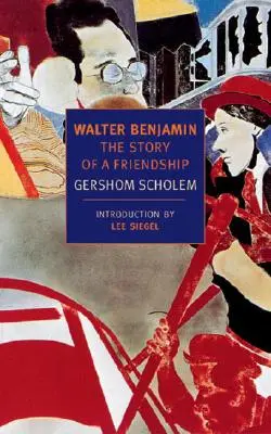 Walter Benjamin : Histoire d'une amitié - Walter Benjamin: The Story of a Friendship