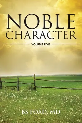 Noble Caractère Volume 5 - Noble Character Volume 5