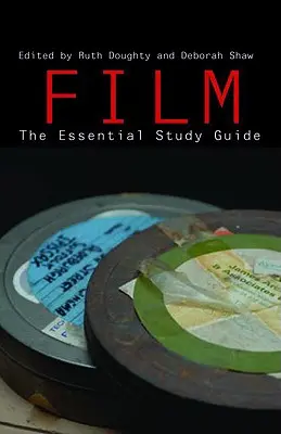 Film : Le guide d'étude essentiel - Film: The Essential Study Guide