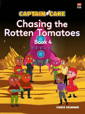 Captain Cake : La chasse aux tomates pourries - Captain Cake: Chasing the Rotten Tomatoes