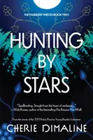 La chasse aux étoiles - Hunting by Stars