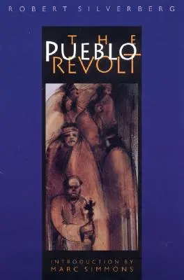 La révolte des Pueblos - The Pueblo Revolt