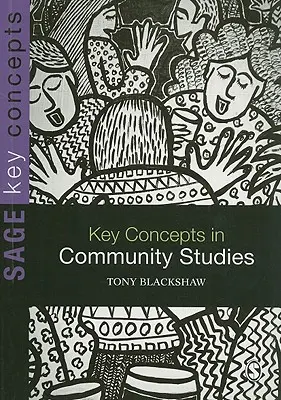 Concepts clés des études communautaires - Key Concepts in Community Studies