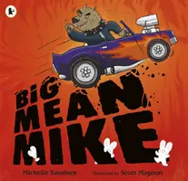 Le grand méchant Mike - Big Mean Mike