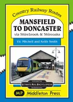 De Mansfield à Doncaster - via Shirebrook et Shireoakes - Mansfield to Doncaster - via Shirebrook and Shireoakes