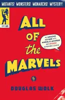 All of the Marvels - Un voyage étonnant dans l'univers Marvel et 27 000 bandes dessinées de super-héros. - All of the Marvels - An Amazing Voyage into Marvel's Universe and 27,000 Superhero Comics