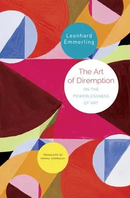 L'art de la domination : L'impuissance de l'art - The Art of Diremption: On the Powerlessness of Art