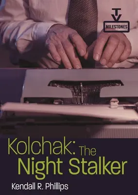 Kolchak : Le traqueur de nuit - Kolchak: The Night Stalker