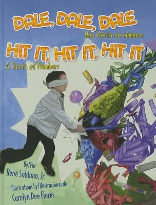 Dale, Dale, Dale / Hit It, Hit It, Hit It : Una Fiesta de Numeros / Une fête des nombres - Dale, Dale, Dale / Hit It, Hit It, Hit It: Una Fiesta de Numeros / A Fiesta of Numbers