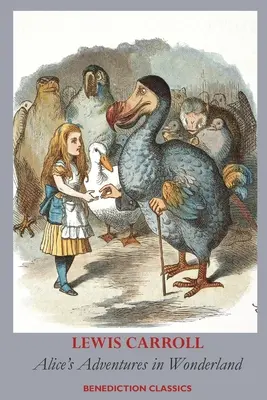 Les Aventures d'Alice au pays des merveilles (entièrement illustrées en couleurs) - Alice's Adventures in Wonderland (Fully illustrated in color)