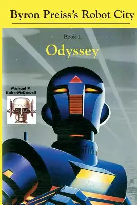 Robot City, Odyssey : Un mystère Robot de Byron Preiss - Robot City, Odyssey: A Byron Preiss Robot Mystery