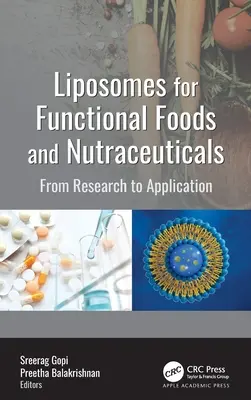 Les liposomes pour les aliments fonctionnels et les nutraceutiques : De la recherche à l'application - Liposomes for Functional Foods and Nutraceuticals: From Research to Application