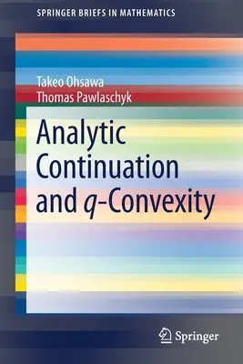 Continuation analytique et Q-Convexité - Analytic Continuation and Q-Convexity