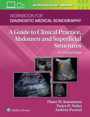 Cahier d'exercices pour l'échographie médicale diagnostique : Structures abdominales et superficielles - Workbook for Diagnostic Medical Sonography: Abdominal and Superficial Structures