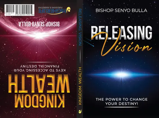 Libérer la vision / La richesse du royaume : Le pouvoir de changer votre destin / Les clés pour accéder à votre destin financier - Releasing Vision / Kingdom Wealth: The Power to Change Your Destiny / Keys to Accessing Your Financial Destiny