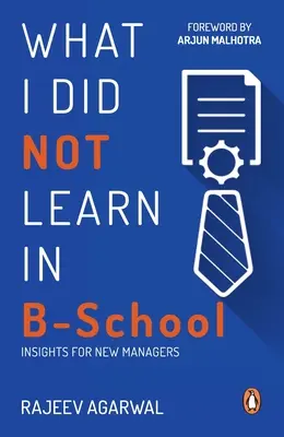 Ce que je n'ai pas appris à l'école B - What I Did Not Learn in B School
