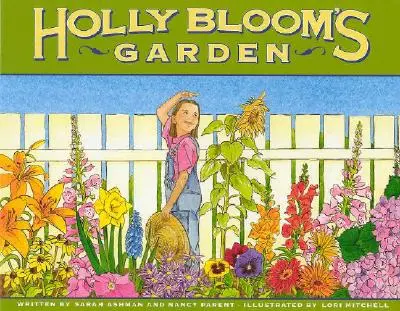 Le jardin de Holly Bloom - Holly Bloom's Garden