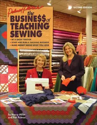 Les affaires de l'enseignement de la couture - The Business of Teaching Sewing
