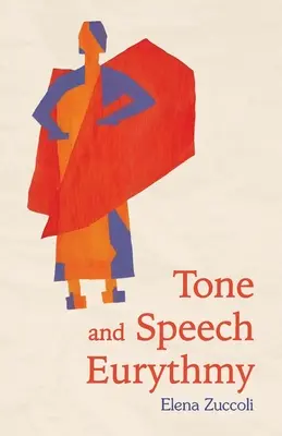 Ton et discours Eurythmie - Tone and Speech Eurythmy