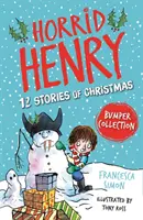 Horrid Henry : 12 histoires de Noël - Horrid Henry: 12 Stories of Christmas