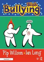 L'intimidation par les blobs - Blob Bullying