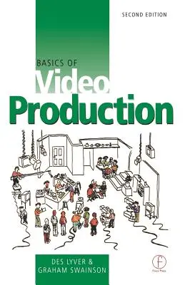 Les bases de la production vidéo - Basics of Video Production