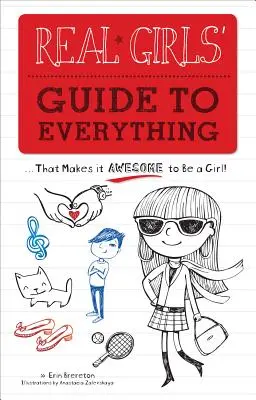 Guide de tout pour les vraies filles - Real Girls' Guide to Everything