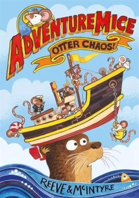 Adventuremice : Le chaos de la loutre - Adventuremice: Otter Chaos