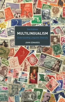 Le multilinguisme : Comprendre la diversité linguistique - Multilingualism: Understanding Linguistic Diversity