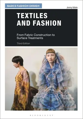 Textiles et mode : De la construction des tissus aux traitements de surface - Textiles and Fashion: From Fabric Construction to Surface Treatments