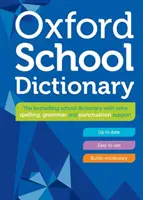 Dictionnaire scolaire Oxford - Oxford School Dictionary