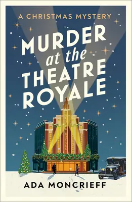 Meurtre au Théâtre Royal : Volume 2 - Murder at the Theatre Royale: Volume 2