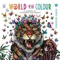 Le monde de la couleur - Un voyage de défis de coloriage - World of Colour - A Journey of Colouring Challenges