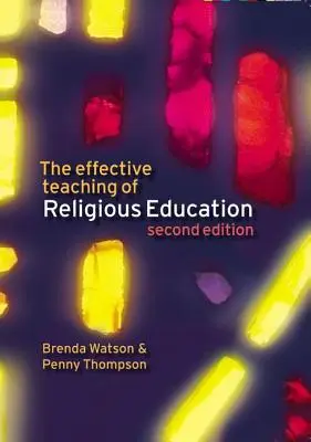 L'enseignement efficace de l'éducation religieuse - The Effective Teaching of Religious Education